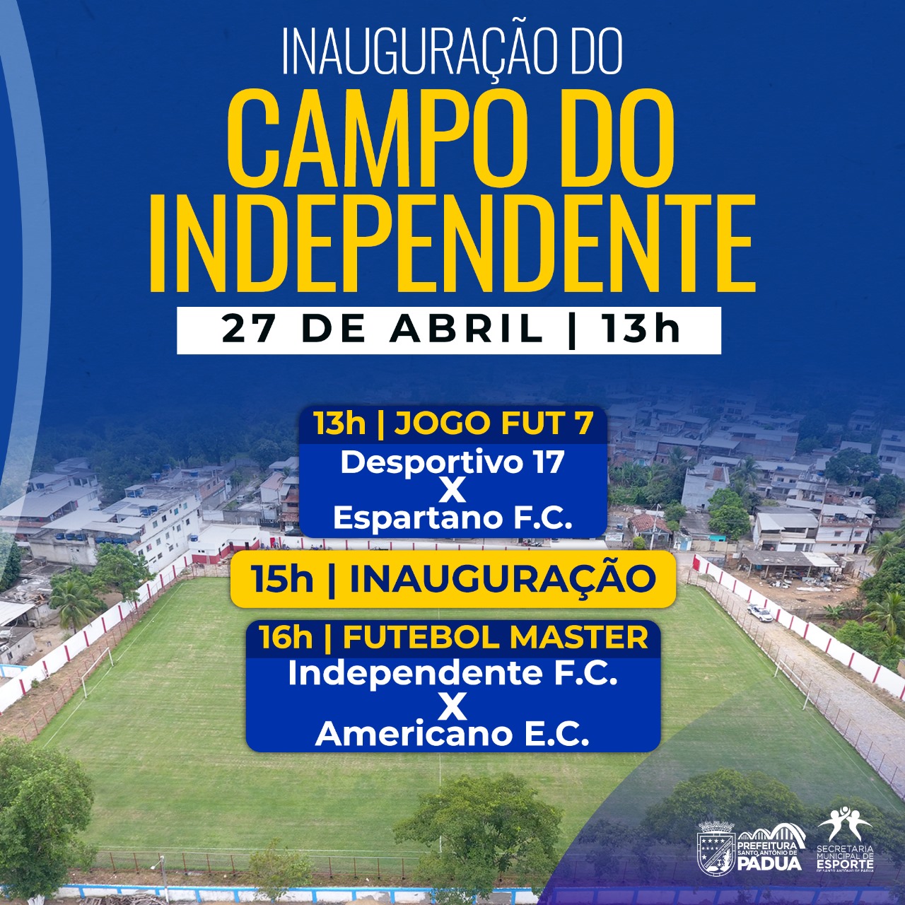 Inauguração do Campo do Independente 