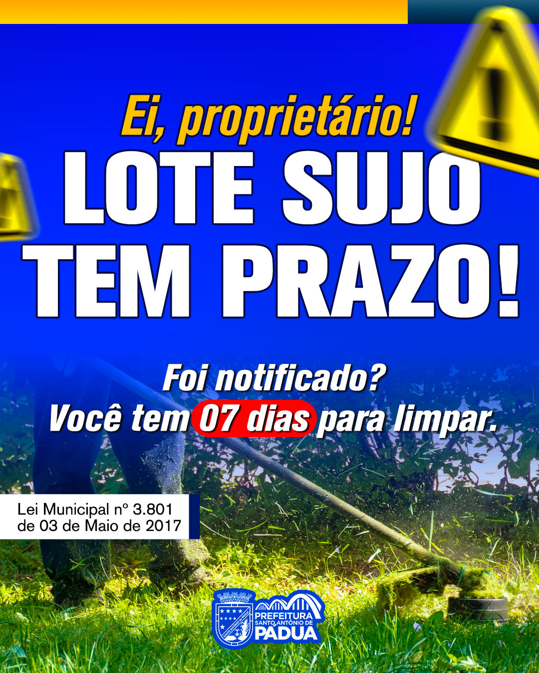 Prefeitura reforça importância da limpeza de terrenos para saúde e segurança da população