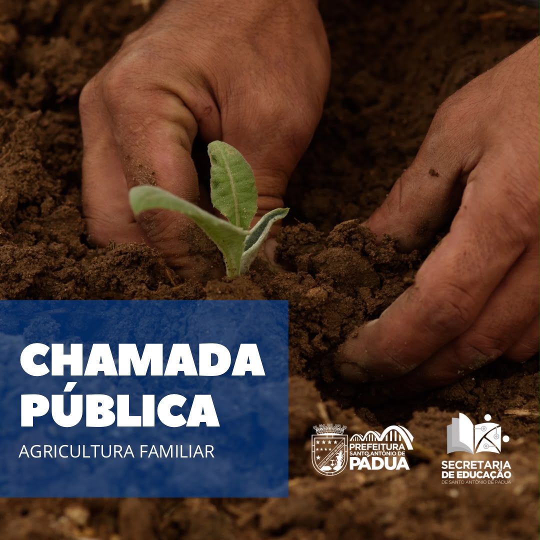 CHAMADA PÚBLICA - AGRICULTURA FAMILIAR 