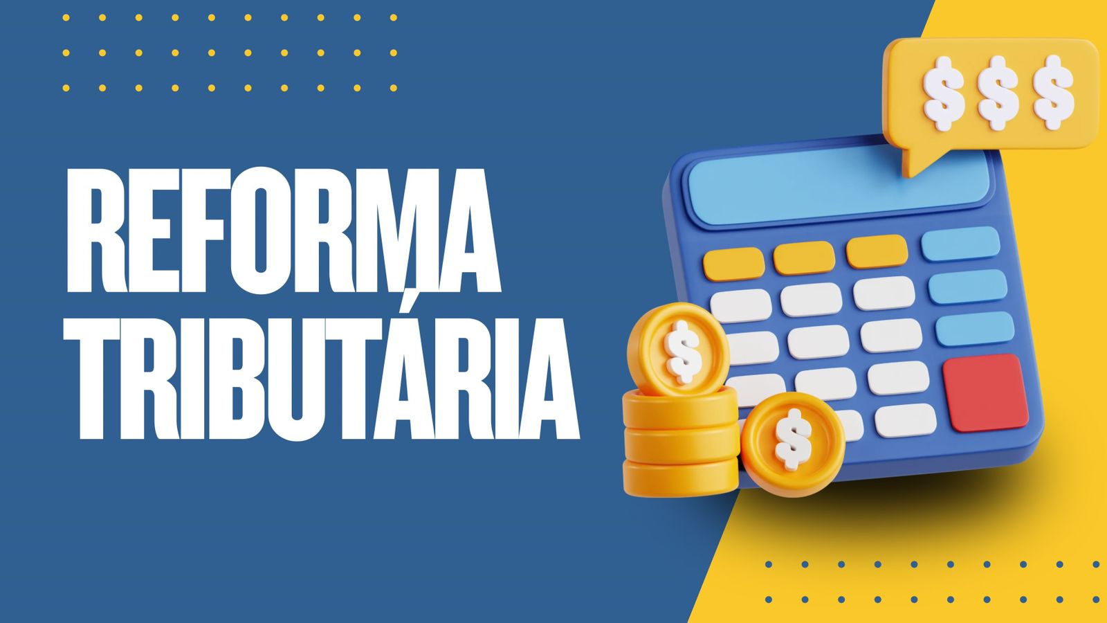 Reforma Tributária: entenda como as mudanças podem impactar os municípios