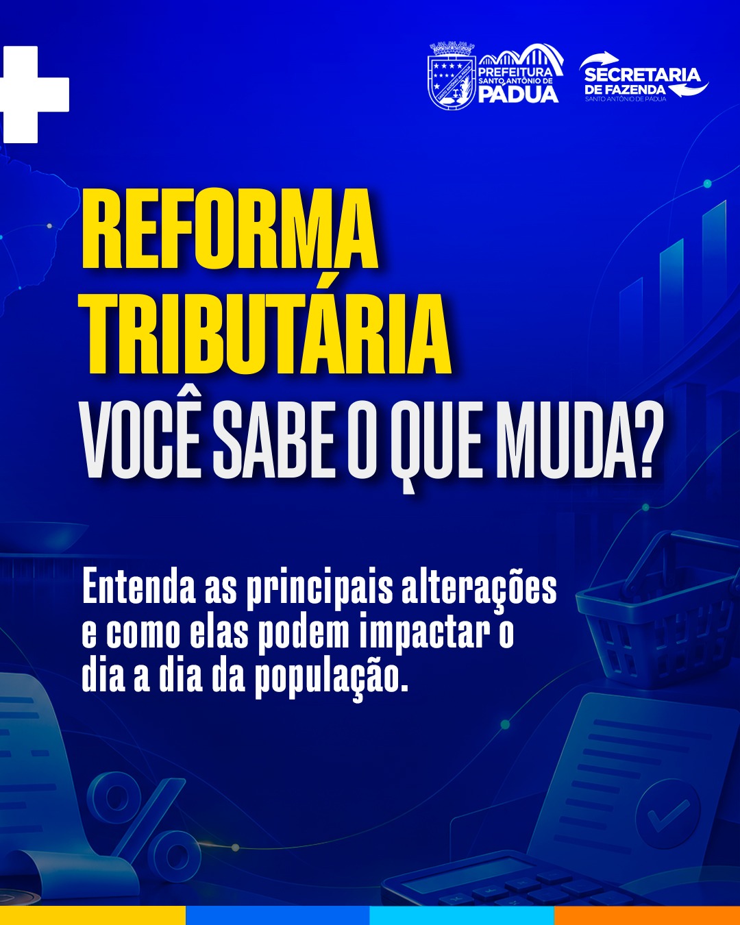 Reforma Tributária: entenda as principais mudanças para a população